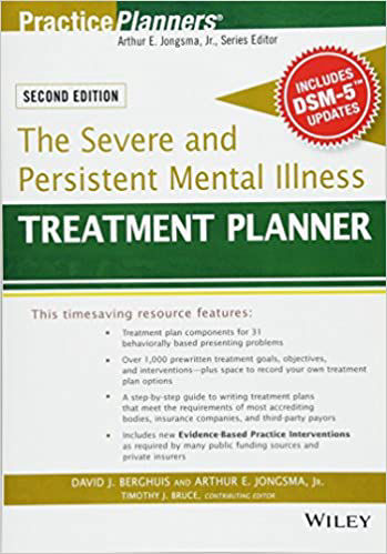 The Severe and Persistent Mental Illness Treatment Planner