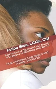 Post-Pandemic Depression and Anxiety Workbook book cover